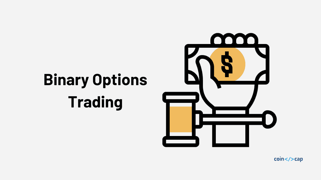 An Overview of Binary Options Trading